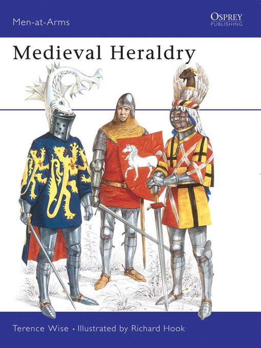 Title details for Medieval Heraldry by Terence Wise - Available